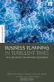 Business Planning in Turbulent Times: New Methods for Applying Scenarios (Science in Society Series), 