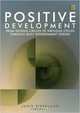 Positive Development: From Vicious Circles to Virtuous Cycles through Built Environment Design, Janis Birkeland 