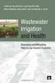 Wastewater Irrigation and Health: Assessing and Mitigating Risk in Low-income Countries, 