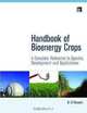 Handbook of Bioenergy Crops: A Complete Reference to Species, Development and Applications, N. El Bassam 