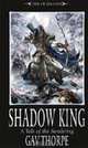 Shadow King: A Tale of the Sundering, Gav Thorpe 