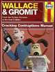 Wallace & Gromit: Cracking Contraptions Manual (Haynes Manual), Editors Haynes 
