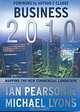 Business 2010: Mapping the New Commercial Landscape, Ian Pearson, Michael Lyons 