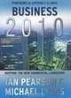 Business 2010 : Mapping the New Commercial Landscape, Ian Pearson 