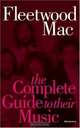 Complete Guide to the Music of Fleetwood Mac (Complete Guide to the Music of...), Rikky Rooksby 