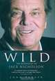 Wild: The Biography of Jack Nicholson, John Parker 