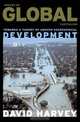 Spaces of Global Capitalism: A Theory of Uneven Geographical Development, David Harvey 