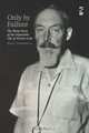 Only By Failure: The Many Faces of the Impossible Life of Terence Gray, Paul Cornwell 