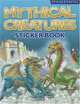 Mythical Creatures: Sticker Book with Sticker (Stickertastic), Natasha Reed 