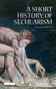 A Short History of Secularism, Graeme Smith 