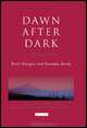 Dawn after Dark (Echoes and Reflections), Rene Huyghe, Daisaku Ikeda 
