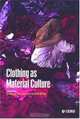Clothing as Material Culture, 