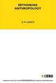 Rethinking Anthropology (London School of Economics Monographs on Social Anthropology), E. R. Leach 