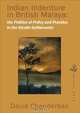 Indian Indenture in the Straits Settlements: The Politics of Policy and Practice in the Straits Settlements, David Chanderbali 