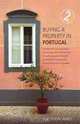Buying a Property in Portuga, 2nd editionl: An Insider Guide to Buying a Dream Home in the Sun, Sue Tyson-Ward 