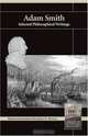 Adam Smith: Selected Philosophical Writings (Library of Scottish Philosophy), Adam Smith 