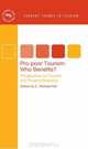 Pro-poor Tourism: Who Benefits?: Perspectives on Tourism and Poverty Reduction (Current Themes in Tourism), 