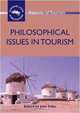 Philosophical Issues in Tourism (Aspects of Tourism), 
