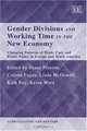 Gender Divisions And Working Time in the New Economy: Changing Patterns of Work, Care And Public Policy in Europe And North America (Globalization and Welfare Series), 