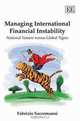 Managing International Financial Instability: National Tamers Versus Global Tigers, Fabrizio Saccomanni 
