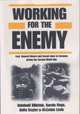 Working For The Enemy: Ford, General Motors, And Forced Labor In Germany During The Second World War, Reinhold Billstein 