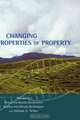 Changing Properties of Property, 
