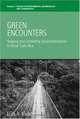 Green Encounters: Shaping And Contesting Environmentalism in Rural Costa Rica (Environmental Anthropology and Ethnobiology), Luis Antonio Vivanco 