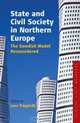 State and Civil Society in Northern Europe: The Swedish Model Reconsidered (European Civil Society), 