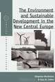 The Environment and Sustainable Development in the New Central Europe (Austrian and Habsburg Studies), 