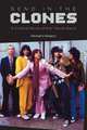 Send in the Clones: A Cultural Study of the Tribute Band (Studies in Popular Music), Georgina Gregory 
