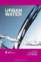 Urban Water (Wit Transactions on the Built Environment), S. Mambretti 