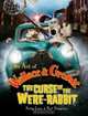 The Art of Wallace & Gromit: The Curse of the Were-rabbit, Andy Lane, Paul Simpson 
