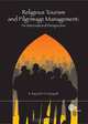 Religious Tourism and Pilgrimage Management: An International Perspective (Cabi Publishing), R. Raj, N. D. Morpeth 