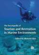The Encyclopedia of Tourism and Recreation in Marine Environments, 