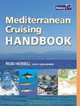Mediterranean Cruising Handbook, Rod Heikell 