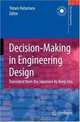 Decision-Making in Engineering Design: Theory and Practice (Decision Engineering), 