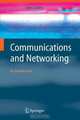 Communications and Networking: An Introduction (Computer Communications and Networks), John Cowley 