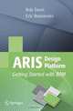 ARIS Design Platform: Getting Started with BPM, Rob Davis, Eric BrabA¤nder 