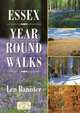 Essex Year Round Walks, Len Banister 