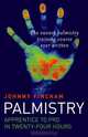 Palmistry: Apprentice to Pro in 24 Hours; The Easiest Palmistry Course Ever Written, Johnny Fincham 
