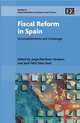Fiscal Reform in Spain: Accomplishments and Challenges (Studies in Fiscal Federalism and State-Local Finance), 