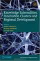 Knowledge Externalities, Innovation Clusters and Regional Development, 