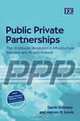 Public Private Partnerships: The Worldwide Revolution in Infrastructure Provision and Project Finance, Darrin Grimsey, Mervyn K. Lewis 
