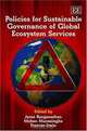 Policies For Sustainable Governance of Global Services, 