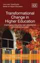 Transformational Change in Higher Education: Positioning Colleges and Universities for Future Success, Madeleine DA†ambrosio, Ronald G. Ehrenberg 