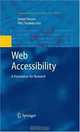 Web Accessibility: A Foundation for Research (Human-Computer Interaction Series), 