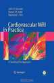 Cardiovascular MRI in Practice: A Teaching File Approach, John D. Grizzard, Robert M. Judd, Raymond J. Kim 