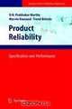 Product Reliability: Specification and Performance (Springer Series in Reliability Engineering), D.N. Prabhakar Murthy, Marvin Rausand, Trond Osteras 