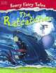 The Ratcatcher and Other Stories. Editor, Belinda Gallagher (Scary Fairy Tales), Belinda Gallagher 