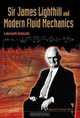 Sir James Lighthill and Modern Fluid Mechanics, Lokenath Debnath 